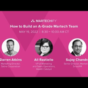 Building an A-Grade Martech Team
