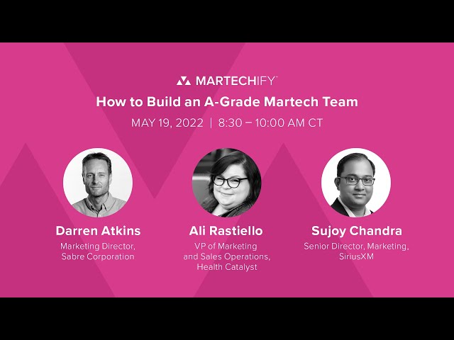 Building an A-Grade Martech Team