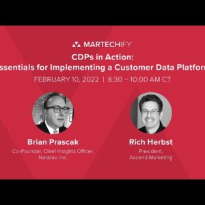 CDPs in Action: Essentials for Implementing a Customer Data Platform